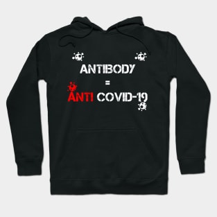 antibody is anti covid 19 Hoodie